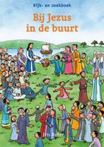 Bij Jezus in de buurt / Kijk- en zoekboek 9789033831485, Verzenden, Zo goed als nieuw