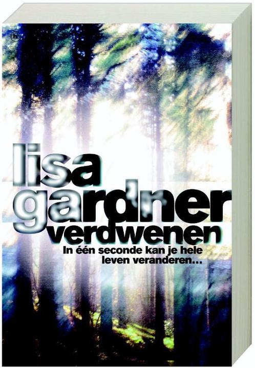 Verdwenen / FBI Profilers / 5 9789044321395 Lisa Gardner, Boeken, Overige Boeken, Gelezen, Verzenden