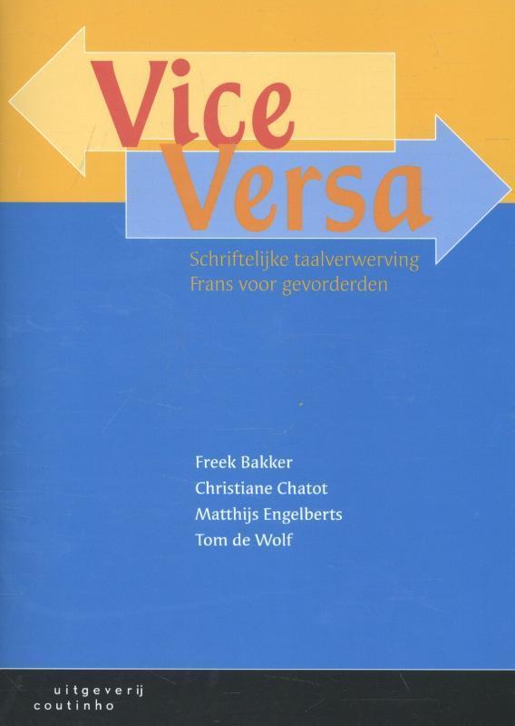 Vice Versa 9789046905289, Boeken, Schoolboeken, Zo goed als nieuw, Verzenden