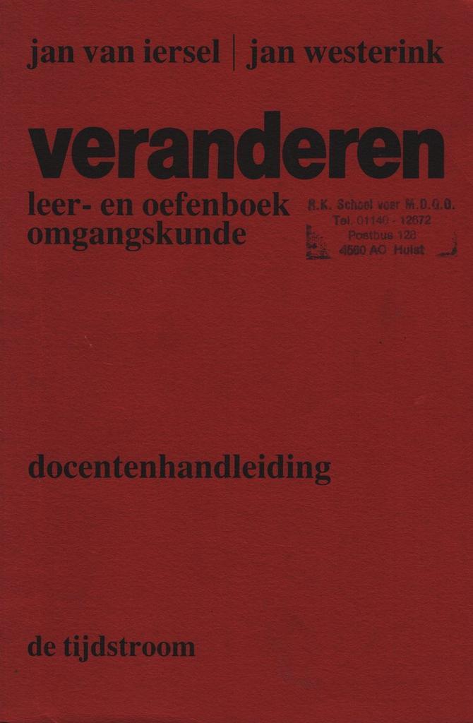 Veranderen 9789060873458 Iersel, Boeken, Wetenschap, Gelezen, Verzenden