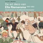 De art deco van Ella Riemersma 9789074009683, Verzenden, Gelezen, Margreet van Wijk-Sluyterman