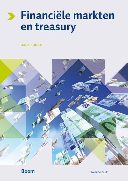 9789024406234 Financiele markten en treasury | Tweedehands, Boeken, Economie, Management en Marketing, Zo goed als nieuw, Verzenden