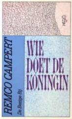Wie doet de koningin / BB-literair 9789023408666, Verzenden, Gelezen, Remco Campert