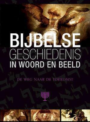 Bijbelse geschiedenis in Woord en Beeld 9 De weg naar de, Boeken, Taal | Overige Talen, Verzenden