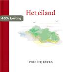 Het eiland 9789082162820 Sybe Dijkstra, Verzenden, Zo goed als nieuw, Sybe Dijkstra