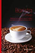 9781845434267 Barista Coffee | Tweedehands, Boeken, Michelle Finn, Zo goed als nieuw, Verzenden