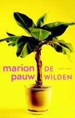 De wilden 9789041422132 Marion Pauw, Boeken, Verzenden, Gelezen, Marion Pauw