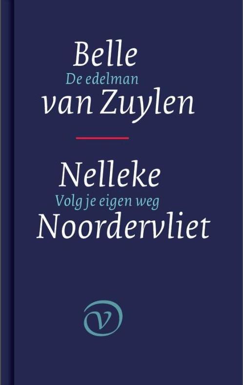 De edelman / Belle van Zuylen ; Volg je eigen weg / Nelleke, Boeken, Gedichten en Poëzie, Zo goed als nieuw, Verzenden
