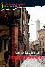 Intrigo Italiano 9789076270975 Carlo Lucarelli, Verzenden, Gelezen, Carlo Lucarelli