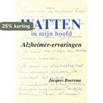 Watten in mijn hoofd 9789052945392 Berthe Zwama, Verzenden, Zo goed als nieuw, Berthe Zwama