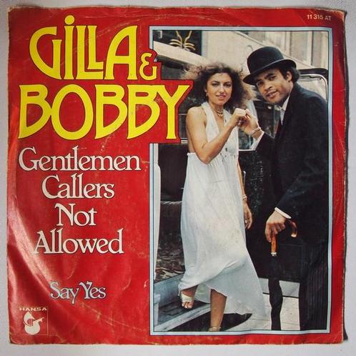 Gilla and Bobby - Gentlemen callers not alowed - Single, Cd's en Dvd's, Vinyl Singles, Single, Gebruikt, 7 inch, Pop