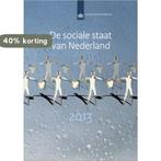 De sociale staat van Nederland / 2013 / SCP-publicatie /, Boeken, Verzenden, Gelezen, Jeroen Boelhouwer