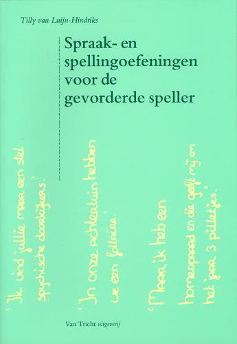 Spraak- en spellingoefeningen voor de gevorderde speller, Boeken, Studieboeken en Cursussen, Zo goed als nieuw, Verzenden