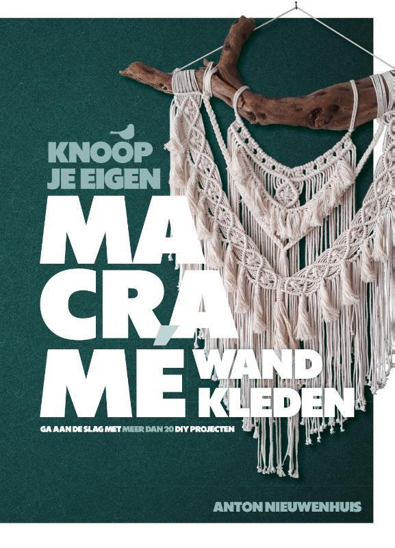Knoop je eigen macramé wandkleden 9789045326474, Boeken, Hobby en Vrije tijd, Zo goed als nieuw, Verzenden