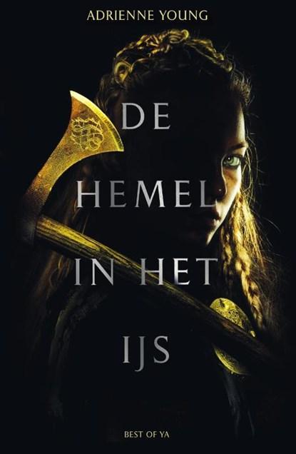 De hemel in het ijs | 9789000360222 | Adrienne Young, Boeken, Kinderboeken | Jeugd | 13 jaar en ouder, Zo goed als nieuw