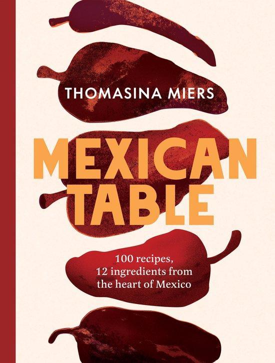 9781837833900 Mexican Table Thomasina Miers, Boeken, Kookboeken, Nieuw, Verzenden