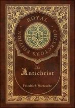 9781774761731 The Antichrist (Royal Collectors Edition) ..., Nieuw, Friedrich Nietzsche, Verzenden
