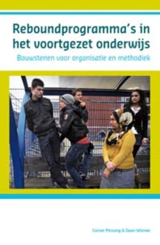 Reboundprogrammas in het voortgezet onderwijs 9789085600589, Boeken, Studieboeken en Cursussen, Gelezen, Verzenden