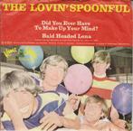 vinyl single 7 inch - The Lovin Spoonful - Did You Ever..., Cd's en Dvd's, Vinyl Singles, Verzenden, Zo goed als nieuw