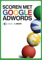 Scoren met Google AdWords 9789079840083 Paul Aelen, Boeken, Verzenden, Zo goed als nieuw, Paul Aelen
