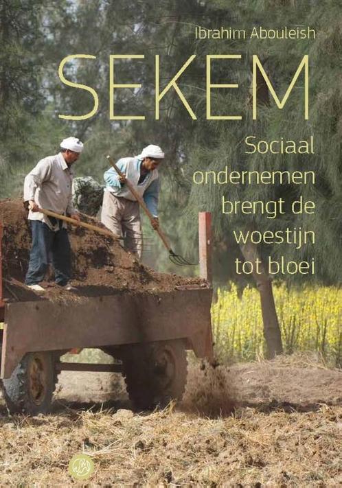 Sekem 9789062240302 Ibrahim Abouleish, Boeken, Wetenschap, Gelezen, Verzenden