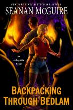 InCryptid- Backpacking through Bedlam 9780756418571, Verzenden, Gelezen, Seanan Mcguire