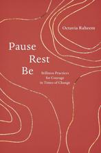 Pause, Rest, Be 9781611809855 Octavia F. Raheem, Verzenden, Zo goed als nieuw, Octavia F. Raheem