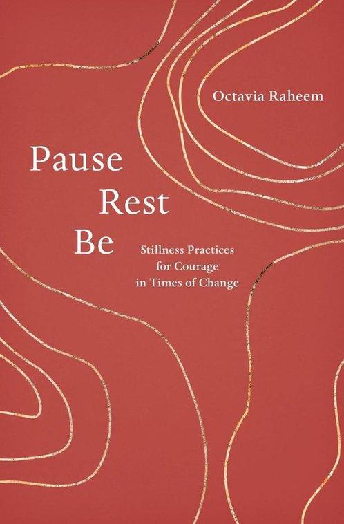 Pause, Rest, Be 9781611809855 Octavia F. Raheem, Boeken, Overige Boeken, Zo goed als nieuw, Verzenden
