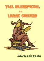 9789491872754 Tijl Uilenspiegel en Lamme Goedzak, Verzenden, Zo goed als nieuw, Charles de Coster