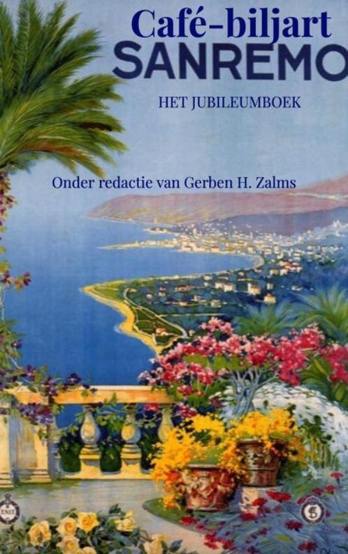 Café-biljart San Remo 9789464485554 Gerben H. Zalms, Boeken, Overige Boeken, Zo goed als nieuw, Verzenden