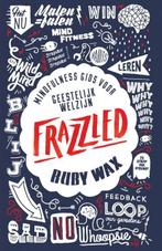 Frazzled | 9789000350858 | Ruby Wax, Boeken, Zo goed als nieuw, Ruby Wax