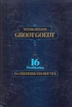 Houten, Frederik van-Weergaeloos Groot Goedt, Verzenden, Gelezen