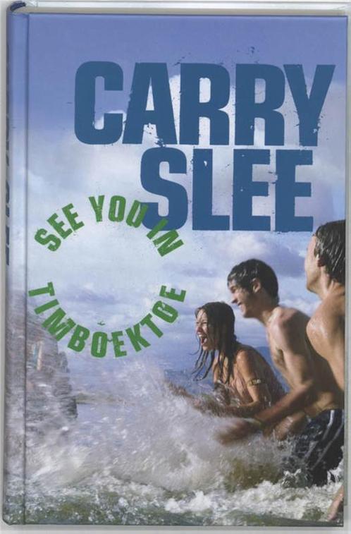 See you in Timboektoe / Timboektoe-serie / 1 9789049921651, Boeken, Kinderboeken | Jeugd | 13 jaar en ouder, Gelezen, Verzenden