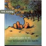 Vier bevertjes in de nacht 9789074336901 M. Dudok de Wit, Verzenden, Gelezen, M. Dudok de Wit