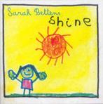 cd - Sarah Bettens - Shine, Cd's en Dvd's, Verzenden, Zo goed als nieuw