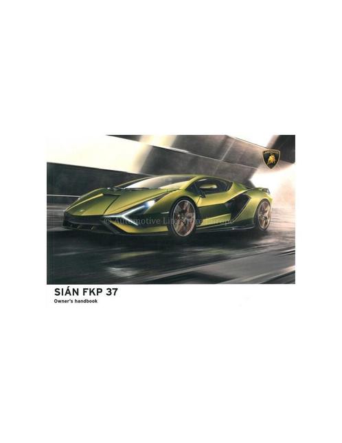 2020 LAMBORGHINI SIAN KFP 37 INSTRUCTIEBOEKJE ENGELS, Auto diversen, Handleidingen en Instructieboekjes