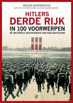 Hitlers Derde Rijk in 100 voorwerpen 9789089757128, Verzenden, Gelezen, Roger Moorhouse