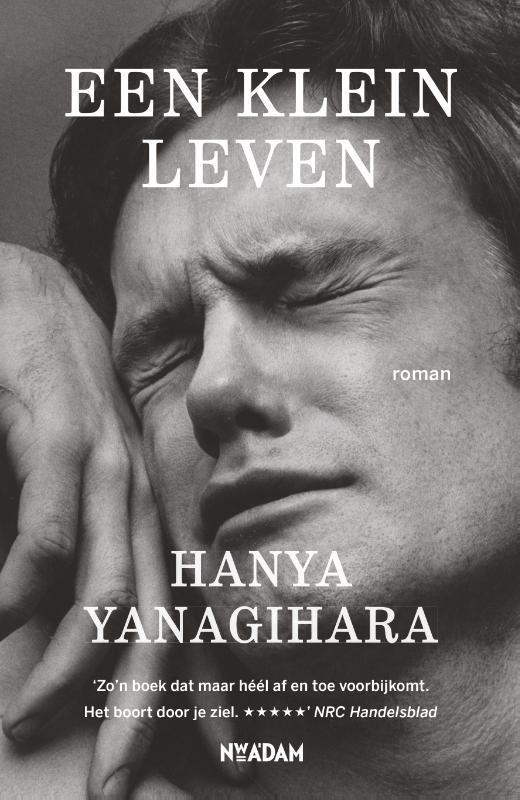 Een klein leven 9789046822708 Hanya Yanagihara, Boeken, Romans, Gelezen, Verzenden