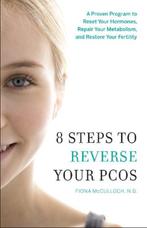 9781626343016 8 Steps to Reverse Your Pcos | Tweedehands, Verzenden, Gelezen, Fiona Mcculloch