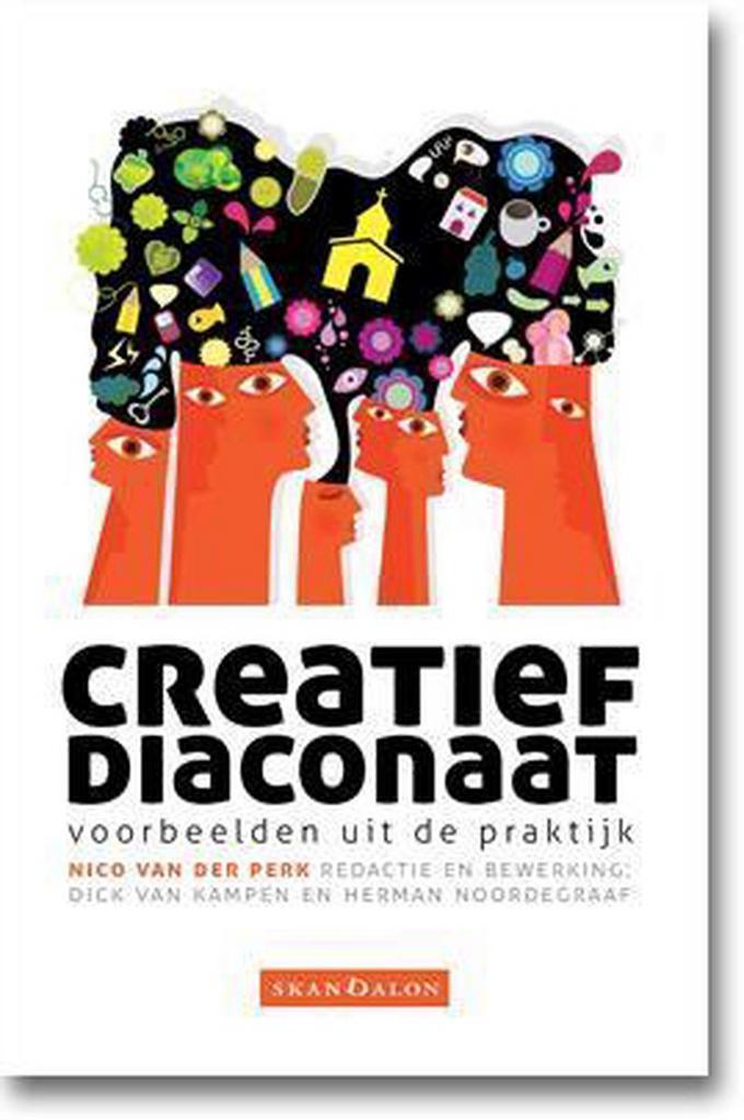 Creatief diaconaat 9789490708696 Nico van der Perk, Boeken, Godsdienst en Theologie, Gelezen, Verzenden
