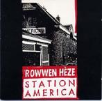 cd - Rowwen HÃ¨ze - Station America, Verzenden, Zo goed als nieuw
