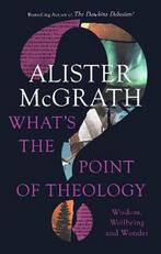 9780281086894 Whats the Point of Theology?, Nieuw, Alister Mcgrath, Verzenden