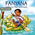 Fanyana Talks to the Animals 9781770071650 Harry Cronje, Verzenden, Gelezen, Harry Cronje