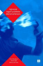 9789046606544 Agressie tegen publieke dienstverleners, Boeken, Verzenden, Zo goed als nieuw, Eliza Bergman