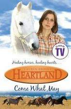 Heartland: Come what may by Lauren Brooke (Paperback), Gelezen, Lauren Brooke, Verzenden