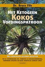Het ketogeen kokosvoedingspatroon | 9789079872886 | Bruce, Boeken, Gezondheid, Dieet en Voeding, Zo goed als nieuw, Bruce Fife