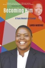 Becoming him 9781928420224 Landa Mabenge, Verzenden, Gelezen, Landa Mabenge