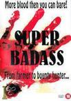 Super Badass DVD