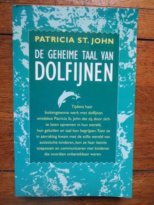 De geheime taal van dolfijnen 9789061343967 P. Saint John, Boeken, Psychologie, Gelezen, Verzenden