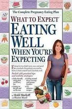 What to expect: eating well when youre expecting by Heidi, Gelezen, Heidi Murkoff, Verzenden